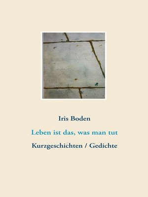 cover image of Leben ist das, was man tut